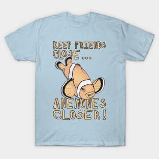 Witty Clownfish Motto T-Shirt